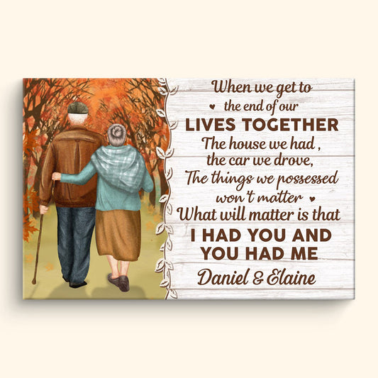 Lives Together, I Had You And You Had Me - Personalized Canvas - Gift For Couple banner1_76e8e44c-e4c7-4296-b2af-f0959368048c.jpg