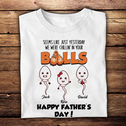We Were Chillin' In Your Balls Personalized Apparel Gift For Father banner1_e0e3c506-e486-488b-adb6-b01a22035289.jpg