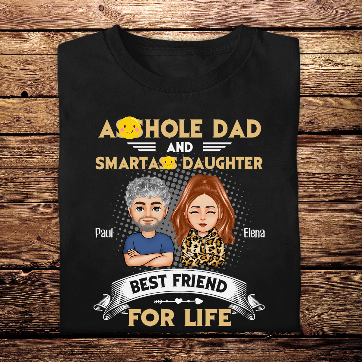 Dad & Daughter Best Friend For Life - Personalized Apparel - Gift For Father, Dad, Father's Day banner1fix.jpg