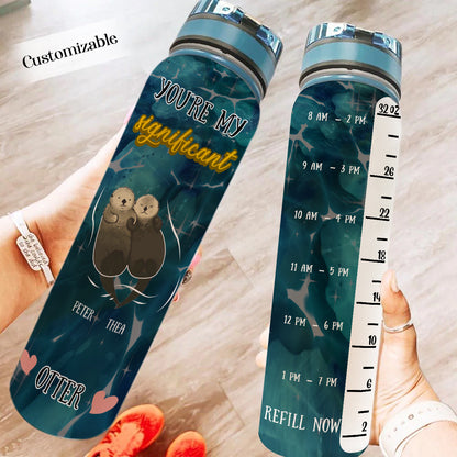 You Are My Significant Otter - Personalized Water Tracker Bottle - Gift For Couple banner4.4.jpg