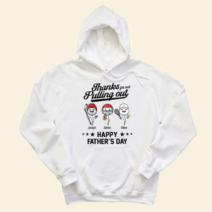 Sport Thanks For Not Pulling Out - Personalized Shirt - Gift For Father, Husband banner4_7997491c-5a73-4ecf-a195-f869743a7aea.jpg