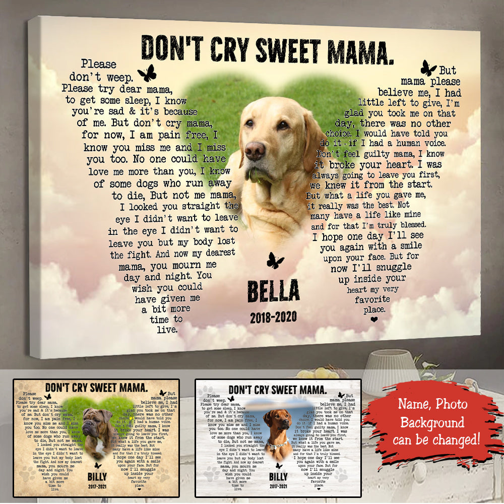 Don't Cry Sweet Mama - Personalized Photo Canvas - Memorial Dog banner4_d7437b44-fab4-4868-9d31-33bfe75afd2a.jpg