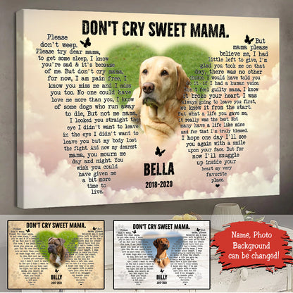 Don't Cry Sweet Mama - Personalized Photo Canvas - Memorial Dog banner4_d7437b44-fab4-4868-9d31-33bfe75afd2a.jpg