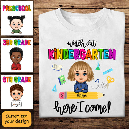 Watch Out School Here I Come - Personalized Apparel - Back To School, Gift For Daughter, Son bannerWatchOutSchoolHereICome-PersonalizedApparel-BackToSchool_GiftForDaughter_Son.jpg