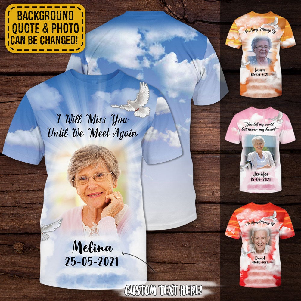 Until We Meet Again Personalized Photo 3D All Over Print Shirt Memorial banner_17469bf9-1e3e-4c2b-a2b5-2e88ec9dda87.jpg