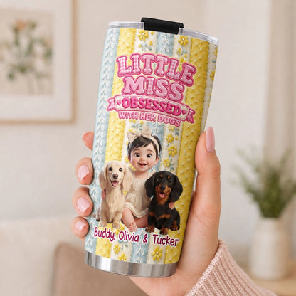 Little Miss Obsessed With Her Dogs - Personalized 3D Inflated Effect Tumbler