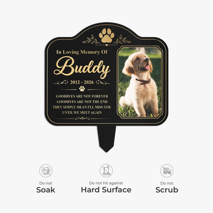 Goodbyes Are Not Forever Pet Photo Metal Garden Stake - Personalized Pet Memorial Gifts