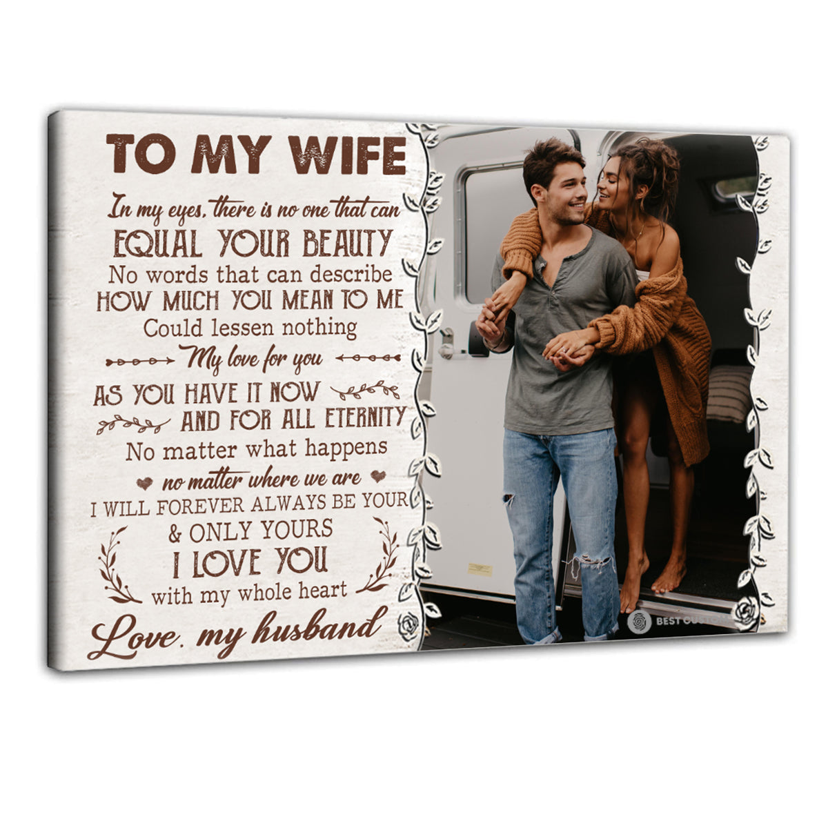 To My Wife In My Eyes There Is No One That Can Equal Your Beauty - Personalized Photo Canvas - Gift For Couple bannercanvas-ThatCanEqualYourBeauty-gg.jpg