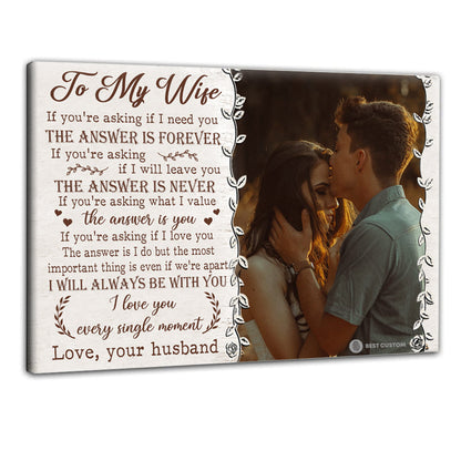 To My Wife I Will Always Be With You - Personalized Photo Canvas - Gift For Couple bannercanvas-bewithyou-gg.jpg