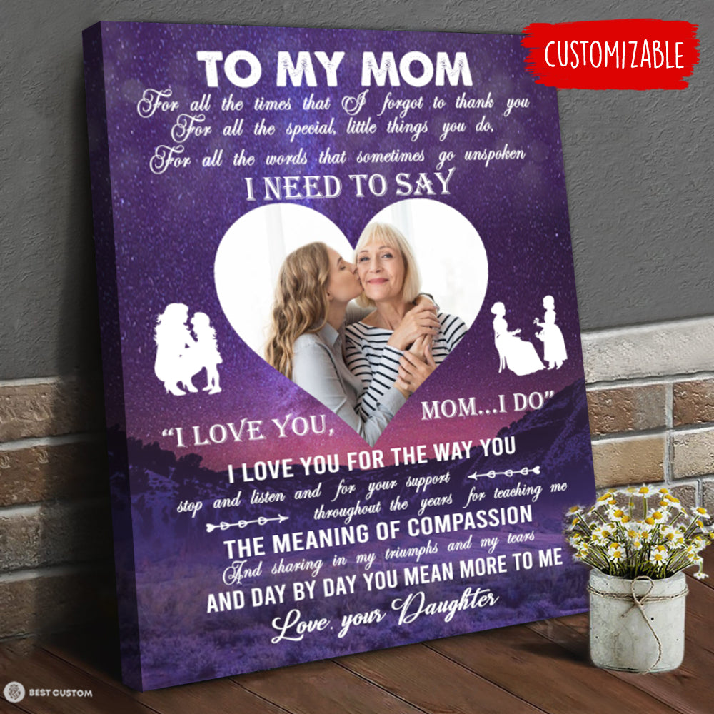 Galaxy Heart To My Mom I Need To Say I Love You Mom - Personalized Canvas - Gift For Mom bannercanvas-galaxyheart-21.3-fb.jpg