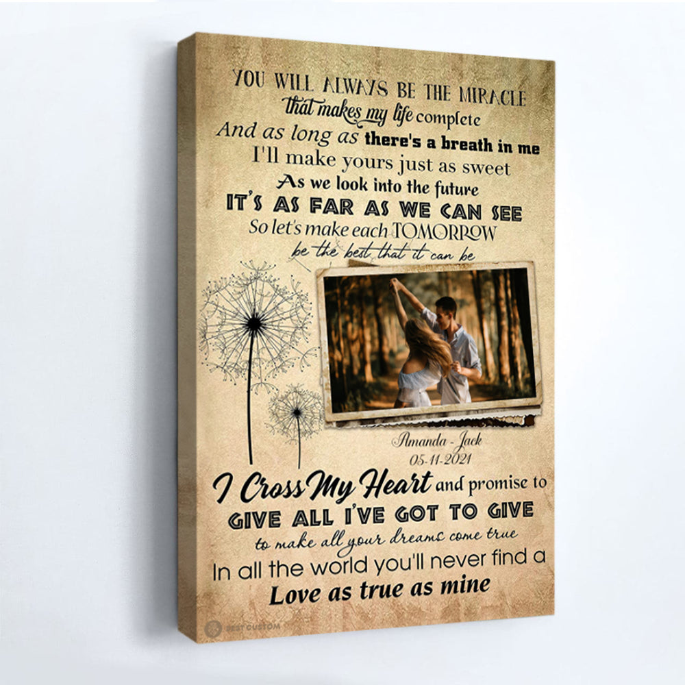 Dandelion You Will Always Be The Miracle - Personalized Photo Canvas - Gift For Couple bannercanvas-gg_ab090b31-45af-4e1e-b3d4-ac4841037fd5.jpg