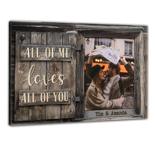 All Of Me Loves All Of You Custom Photo Personalized Canvas Gift For Couple bannergg_6de0dfcf-b5aa-4574-acdc-faa760ba85da.jpg
