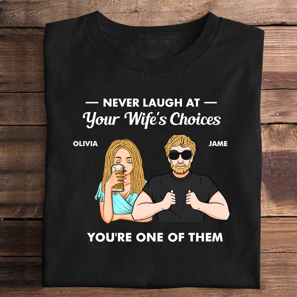 You're One Of Them - Personalized Apparel - Gift For Husband bannergg_bdfe04c5-5b16-4788-a8ba-c8fdc5b4cd12.jpg