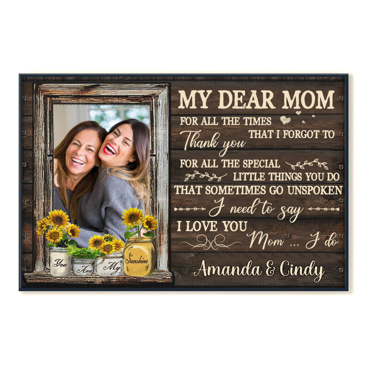 My Dear Mom You Are My Sunshine - Personalized Photo Canvas - Gift For Mom bannerposter-youaremysunshine-gg_10c433ce-9831-4d5e-80d7-52c79efe4290.jpg
