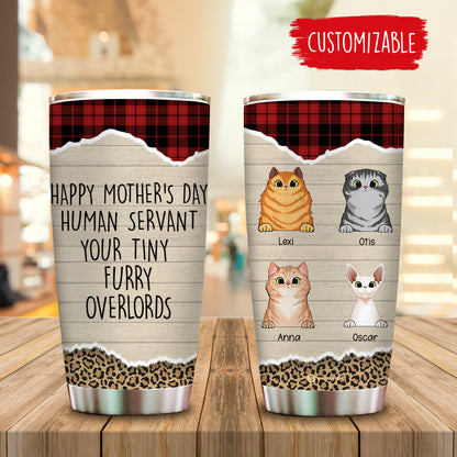 Witty Cat Happy Mother's Day Human Servant Your Tiny Furry OverLords - Personalized Tumbler - Cat Mom bannertumblerfb--wittycat.jpg