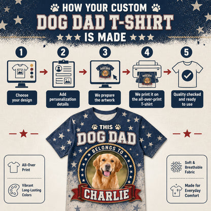 Patriotic Dog Dad Photo Badge AOP Tee - How it is made