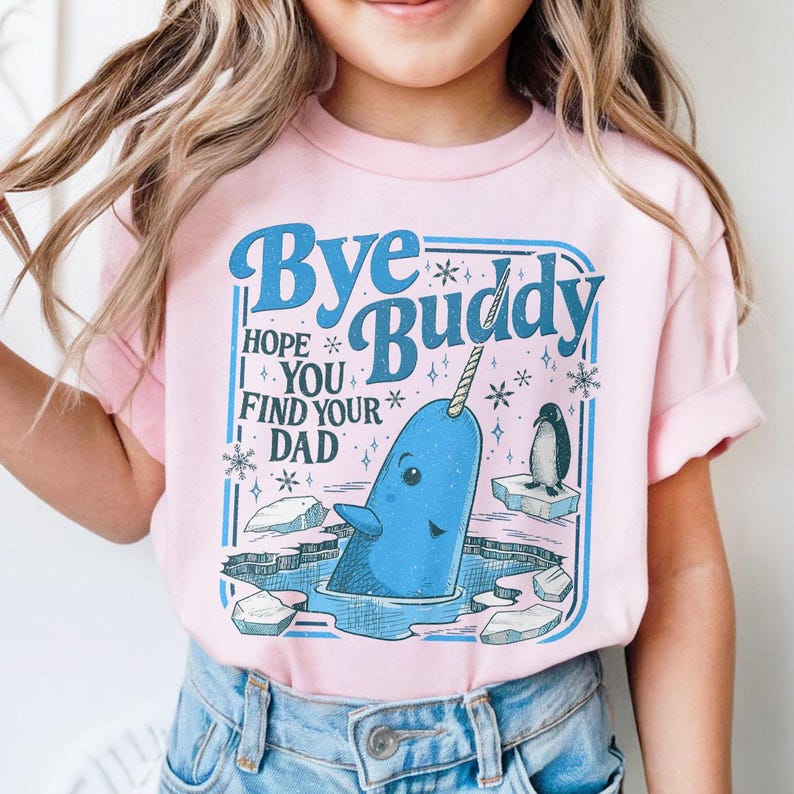 Bye Buddy Hope You Find Your Dad Sweatshirt, Buddy Narwhal Xmas T Shirt, Christmas Classic Movie Crewneck, Whale Festive Gift For Hers, Hims c6564223-7d38-46e0-89ee-2f7f55f99012-e4.jpg