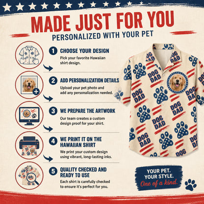 Patriotic Dog Dad Photo Hawaiian Shirt - How it is made