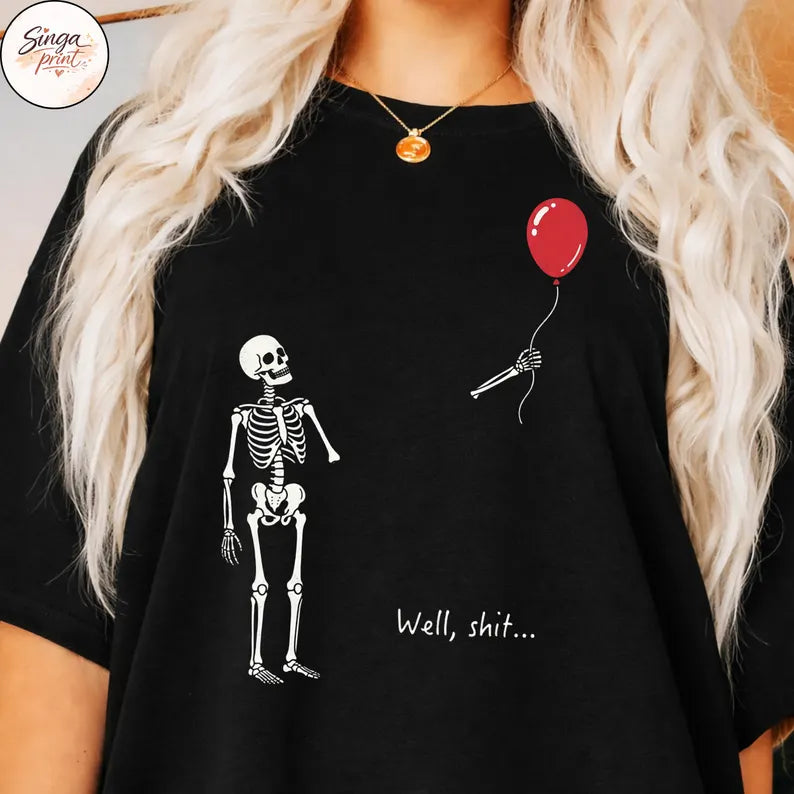Well Shit Skeleton With Red Balloon - Halloween's T-shirt d54b8aa6-f10c-43a1-98e8-3725c736068d-il_794xN.8258984385_k1zt.webp