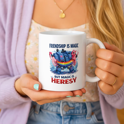 Grimdark Sci-Fi Mug, Friendship is Magic Heresy Cup, Gamer Gift For Hims, Hers e1e69e6f-2962-42e8-88b8-ecb0e8ed1c5b-il_1588xN.8104618042_bp5t_converted.png