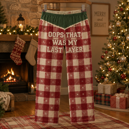 Oops That Was My Last Layer – Personalized Sweatpants – Christmas Gift For Hims e4966ade-9f45-48ca-a388-f6bd2df5f9df-qu-2.png