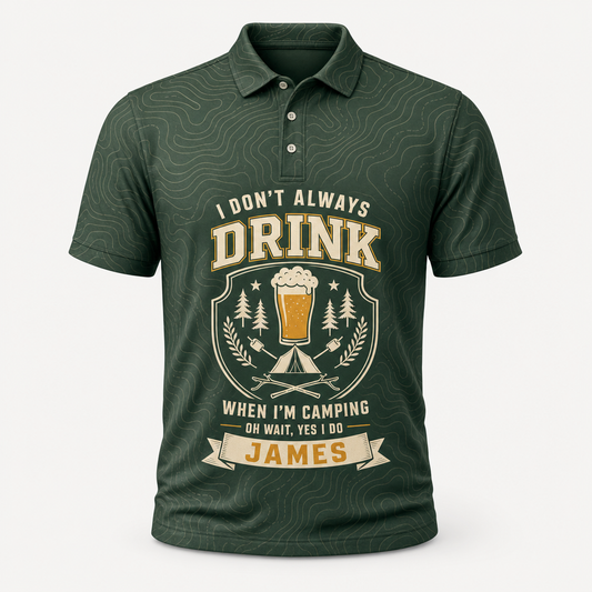 Camping Drink Joke Personalized Polo - Personalized Polo shirt - All over printed e959c067-7094-40b4-92ce-f4ddcbcbfd22.png