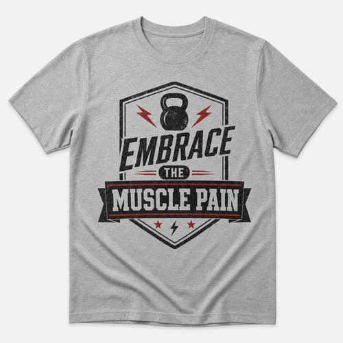 Embrace the Muscle Pain Tee - T-Shirt - All over printed f31b3ac2-a13d-4fc9-84b0-b6a627ab3965.png