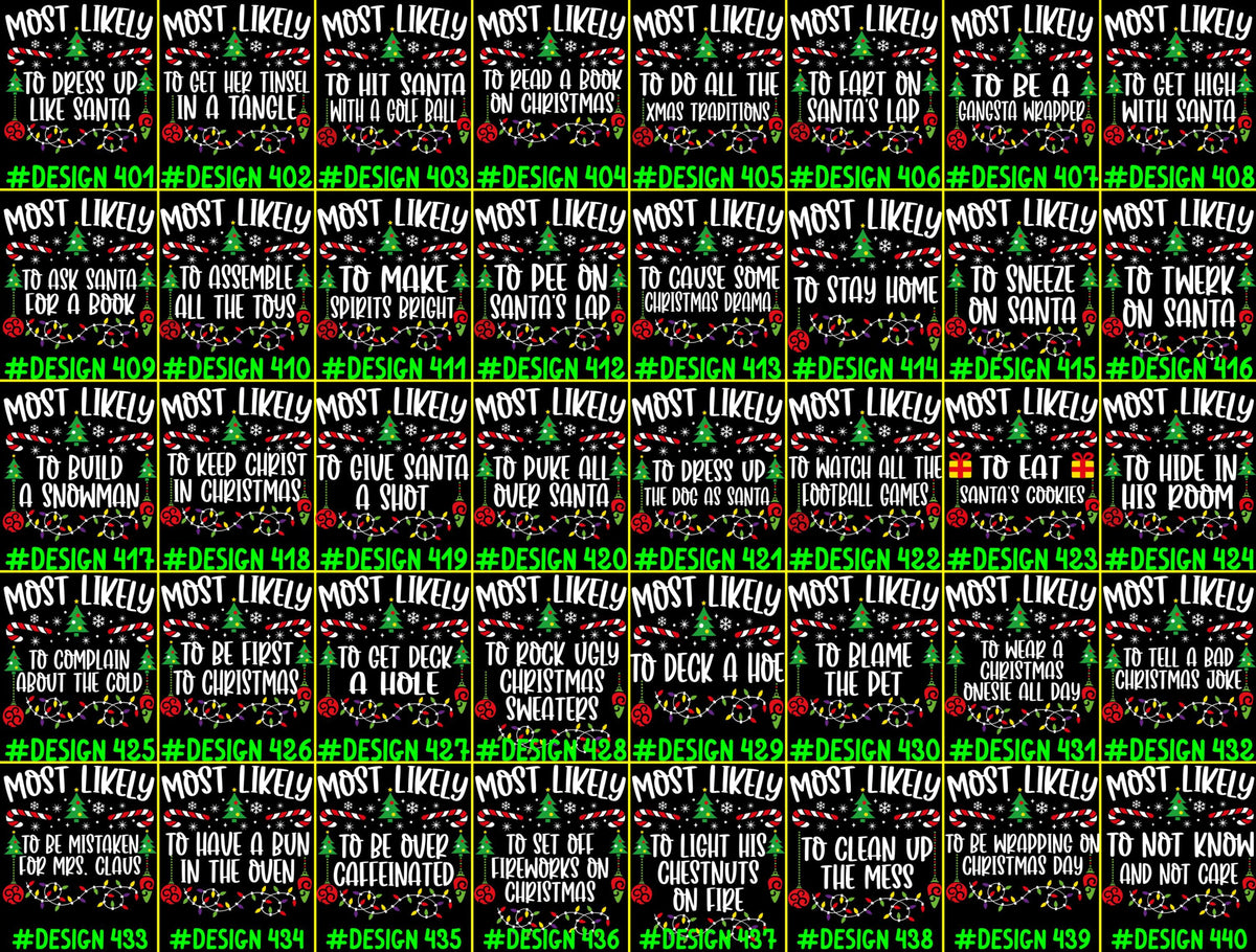 520 Quotes and Custom Most Likely to Christmas Shirt, Family Matching Christmas T-Shirts, Christmas Shirt, Funny Christmas Shirt, Xmas Tees f6f16942-10df-4153-addc-e22a205e8508-401-440.jpg