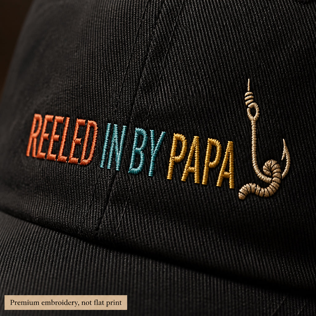 Reeled In By Papa - How it is made