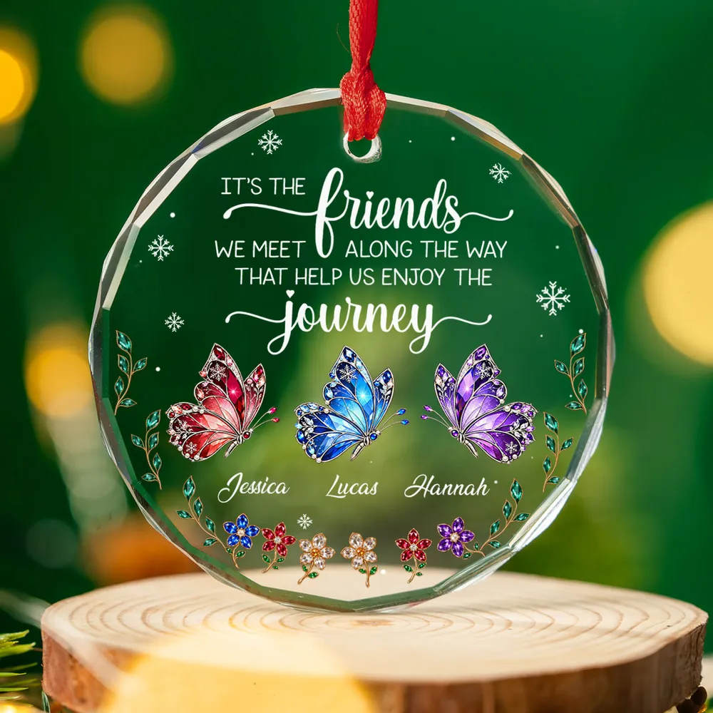 Friends Help Us Enjoy The Journey - Personalized Crystal Ornament - Christmas Gift For Bestie, Friends f86363f6-a1c3-4977-81af-020b0b80fe0d-4.png