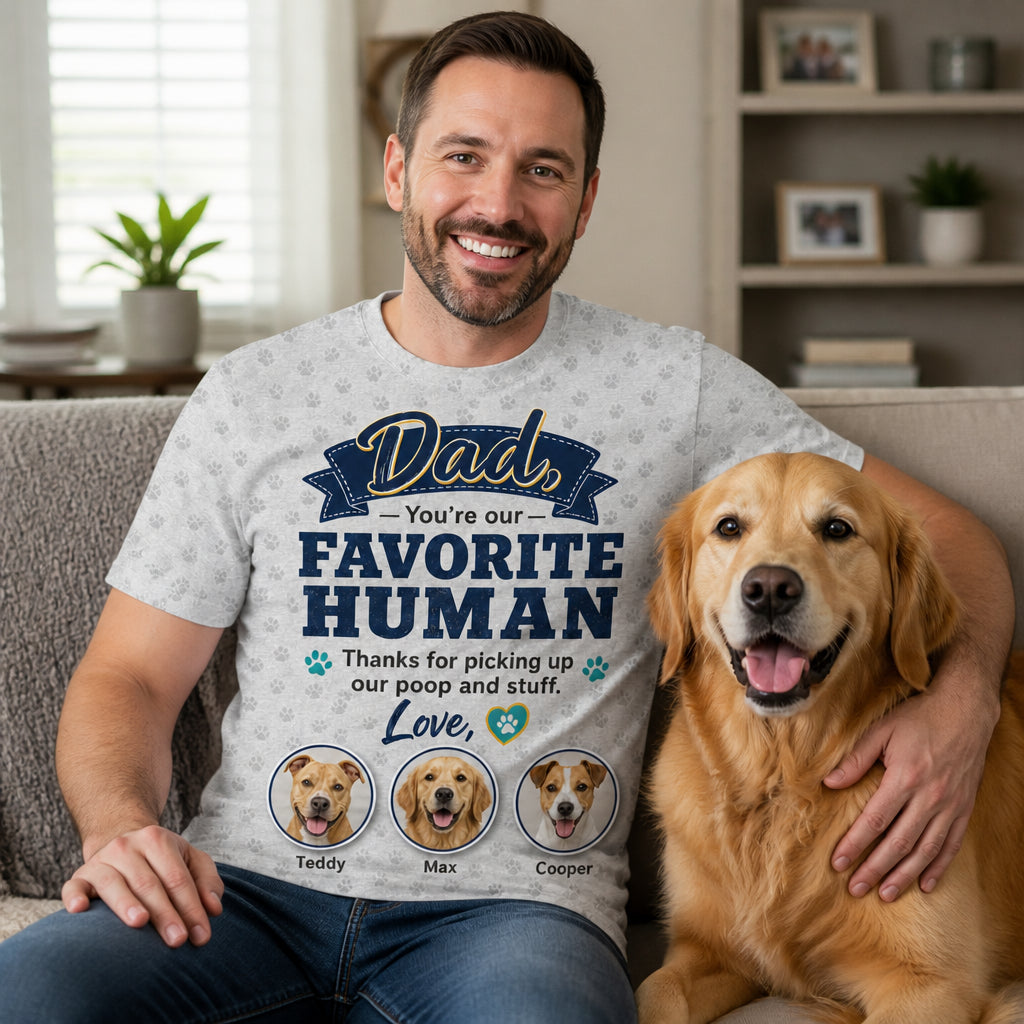 Dad, You’re Our Favorite Human — Dogs’ Photo Sign-Off Tee - Lifestyle 1