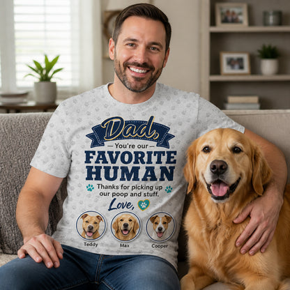 Dad, You’re Our Favorite Human — Dogs’ Photo Sign-Off Tee - Lifestyle 1