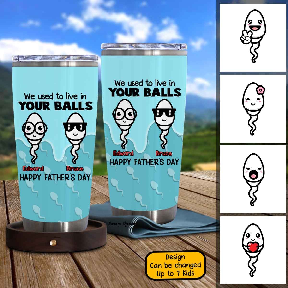 We Used To Live In Your Balls - Personalized Tumbler Gift for Father fb_100742f3-1780-4856-a667-4d27116671f7.jpg