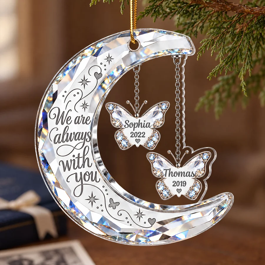 Always With You Memorial Crystal Moon & Butterfly Ornament 2D Flat - Personalized Acrylic Ornament - Sympathy Gift Always With You Memorial Crystal Moon & Butterfly Ornament 2D Flat - Personalized Ac fc20e879-4216-4564-ab1b-f2bb6b2c9b46-t-i-xu-ng-43-.png