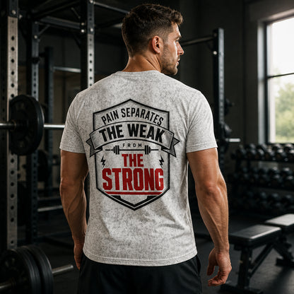 Pain Separates The Weak From The Strong – Gym Motivation Tee - T-Shirt - All over printed fcc1391f-a1c2-49a6-a68e-5493f0c418e2.jpg