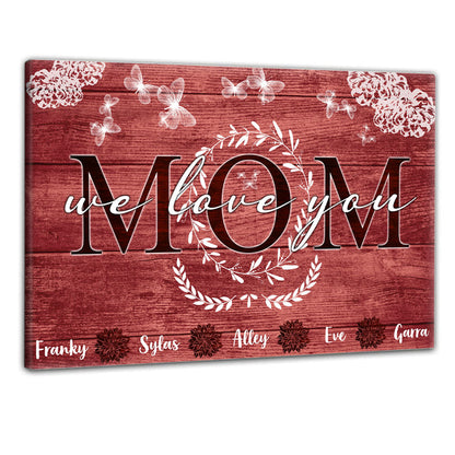 Mom We Love You Personalized Canvas Gift For Mom first-image-canvas_671c9230-2a50-4f1c-8f2c-c8e59d4f53c8.jpg