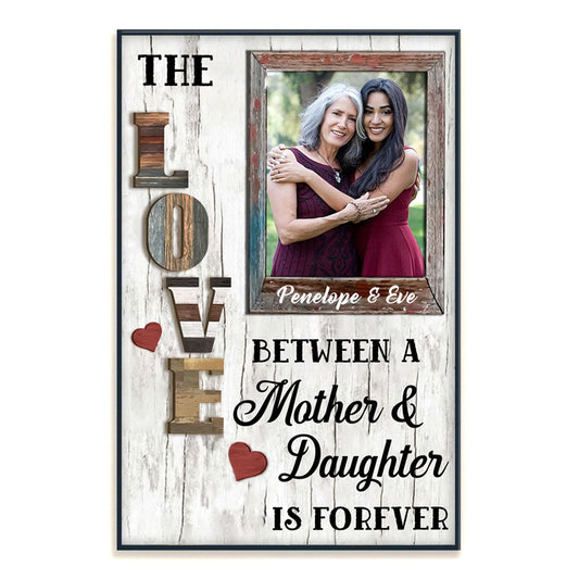The Love Between Mother And Daughter Personalized Canvas Gift For Mom first-image-poster_5bfbabd2-c860-45b2-9b13-eff6951b561c.jpg