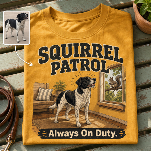 SQUIRREL PATROL Always On Duty. – Personalized Photo T-shirt – Dog Lover Gift hero-6a7e99401c2e2b8f7d7e552b.png