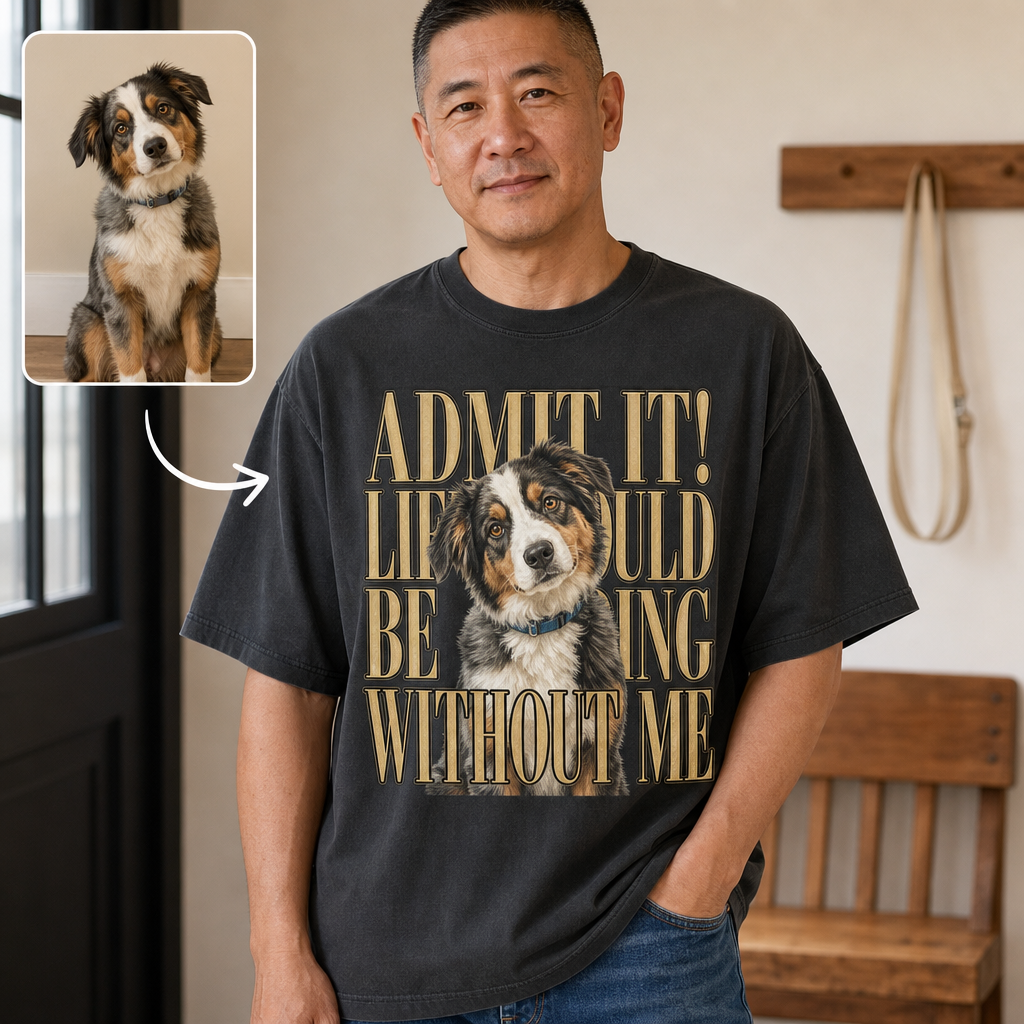 Admit It! – Personalized Photo T-shirt – Dog Lover Gift hero-6a866036c81da78f1494301a.png