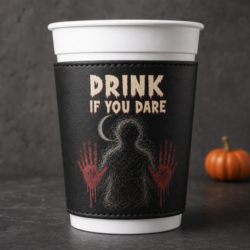 Drink If You Dare – Personalized Leather Cup Cover – Halloween Gift For Friends hero-6a86673a05a7a4a8036c3c88.png