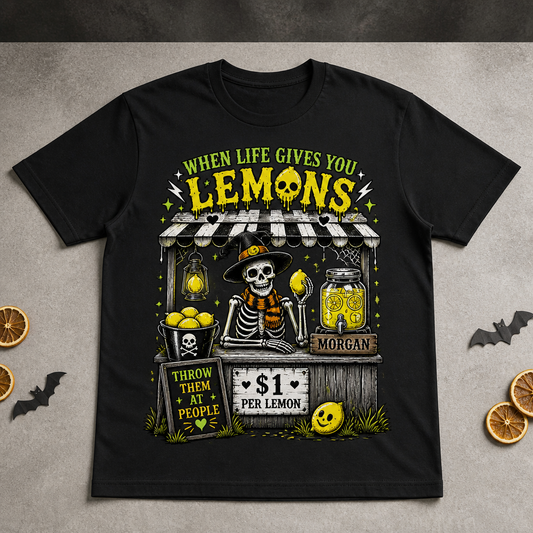 When Life Gives You Lemons – Personalized T-shirt – Halloween Gift For Friends hero-6a88720dca6052787d461270.png
