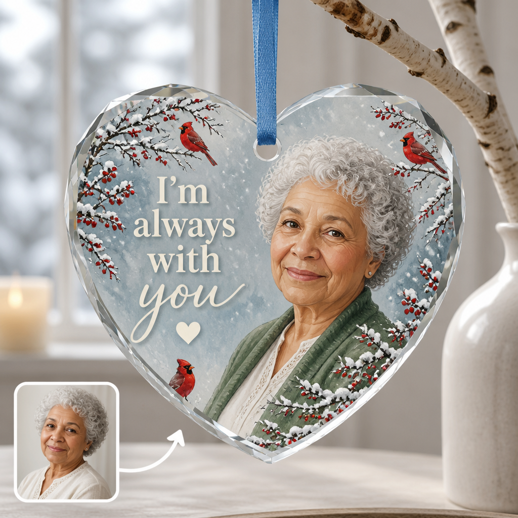 Personalized “I’m Always With You” Crystal Ornament – Custom Photo, Memorial Christmas Gift hero-6a8fe7e65ece55b627e65994.png