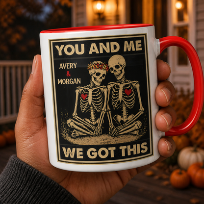 You & Me, We Got This Personalized Skeleton Couple Mug – Custom Names Spooky Love Coffee Cup, Funny Halloween Anniversary Gift for Couples hero-6a923c213a3b40253d055173.png