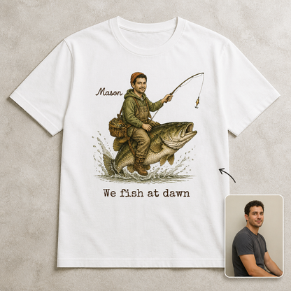 We Fish At Dawn Photo T Shirt - Funny Personalized Fishing Gifts hero-6a9a4d8cf577b16775fa66ad.png