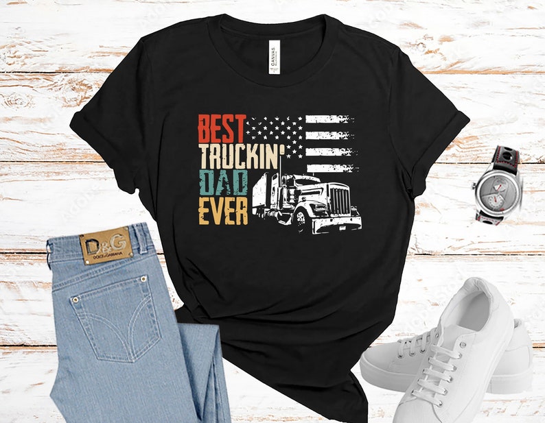 Best Truckin' Dad Ever, Trucker Dad Shirt, Trucking Dad Shirt, Father Shirt, Father's Day Shirt il_794xN.4188260846_h2m4.jpg