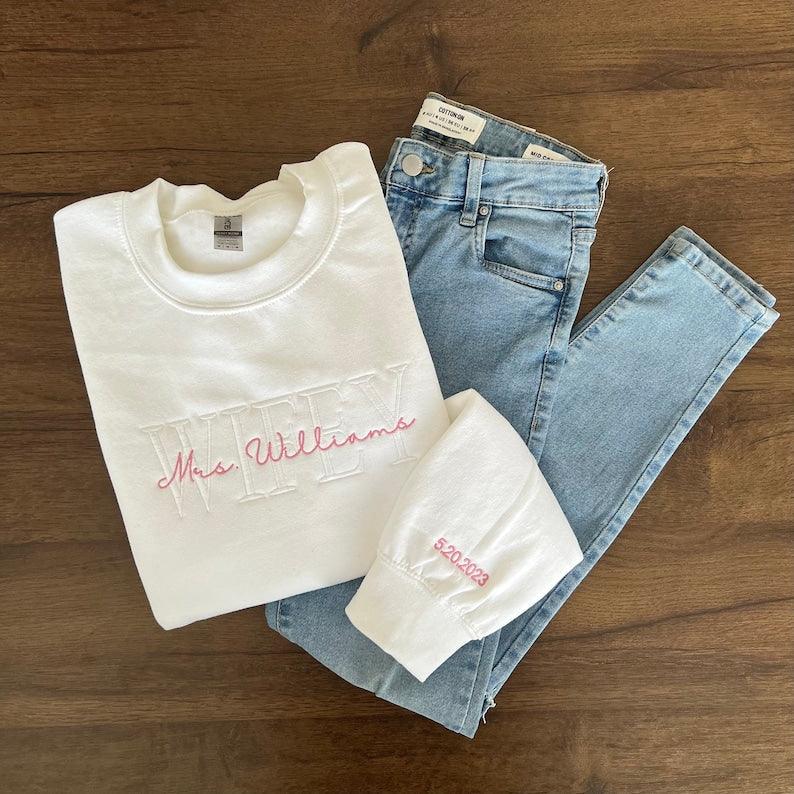 Personalized Embroidered Wife Sweatshirt, Custom Last Name Shirt, Bridal Sweatshirt, Engagement Sweatshirt, Bride Shirt, White Wifey il_794xN.4698585546_lf23.jpg