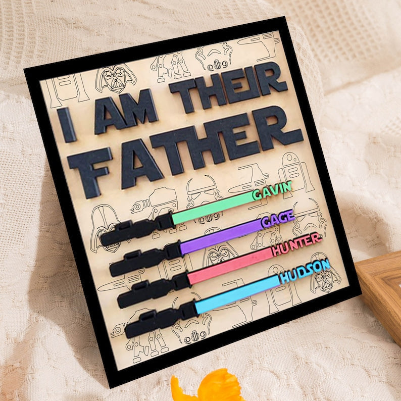 I Am Their Father Sign, Personalized Gift for Dad, Custom Lightsaber Sign, Fathers Day Gift, Personalized Gift, Wooden Plaque, Birthday Gift il_794xN.4943123340_p064.jpg