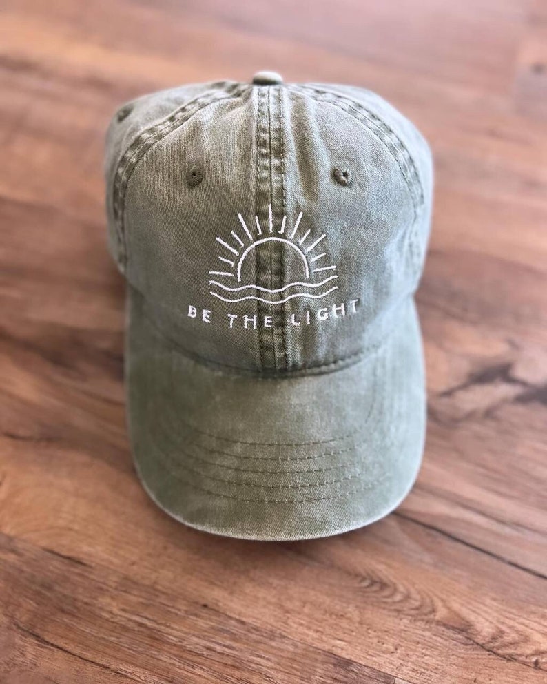 Be The Light Embroidered Hat, Religious Hat, Women's Cap, Gift For Her, Women's Clothing, Embroidered Hat, Christian Clothing, Sunshine Hat