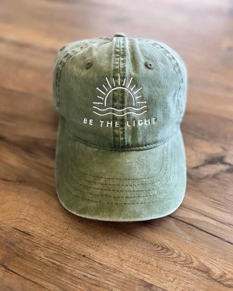Be The Light Embroidered Hat, Religious Hat, Women's Cap, Gift For Her, Women's Clothing, Embroidered Hat, Christian Clothing, Sunshine Hat