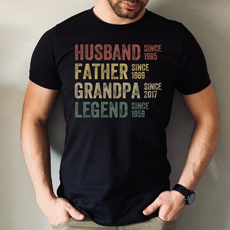 Personalized Dad Grandpa Vintage Shirt, Father's Day Shirt, Husband Father Grandpa Legend, Grandfather Custom Dates il_794xN.5524309453_coyq.jpg